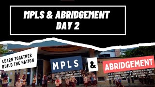 Day 2 MPLS amp ABRIDGEMENT Academic Year 20242025 [upl. by Eityak399]