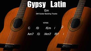 Gypsy Latin Guitar Backing Track in Em With Chords [upl. by Amsa]