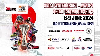 SIAM WATERCRAFT – WGP1 ASIAN CHAMPIONSHIPS 2024R1Feed7 [upl. by Mar]