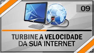 Como turbinar velocidade da internet 9  Windows 7  8  81 e 10 [upl. by Dorena]