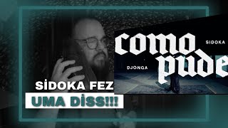 REACT A quotSidoka Djonga quotCOMO PUDEquot Official Visualizerquot DISS ‹ BigNando › [upl. by Yllek]