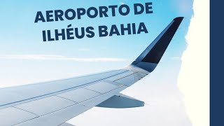 Aeroporto de ilhéus Bahia [upl. by Marven190]