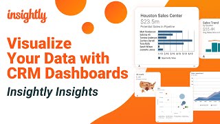 Visualizing Your CRM Data with Insightly Dashboards – Insightly Insights [upl. by Doll]