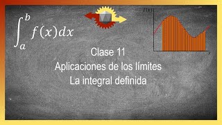 Límites  Clase 11  Aplicaciones de los límites  La integral definida [upl. by Vary]