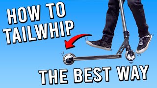 HOW TO TAILWHIP ON A SCOOTER  BEST WAY [upl. by Aneled]