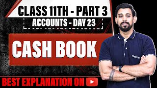 Cash Book  Class 11  Accountancy  Part 3 [upl. by Lyrret437]