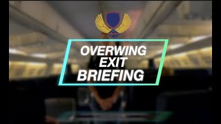 Overwing Exit Briefing [upl. by Ahsilram]