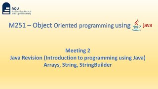 M251 Meeting 2  ObjectOriented Programming using Java  شرح بالعربي [upl. by Ydolem]