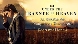 Episodio 310 Under the Banner of Heaven [upl. by Arytahs]