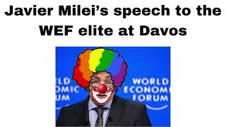 Javier Milei’s speech to WEF elite at Davos [upl. by Gass362]