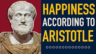 Aristotle How to Be Happy [upl. by Malissia10]