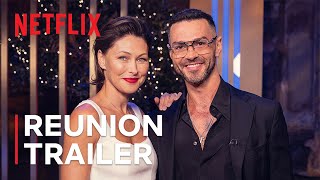 Love is Blind UK  The Reunion  Official Trailer  Netflix [upl. by Ardnassak]