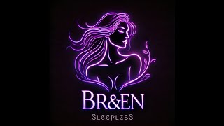 BRampEN  Sleepless Official Audio [upl. by Drape]