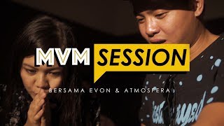 Evon amp Atmosfera  Tak Tun Tuang Cover MVM Sessions [upl. by Gerkman168]