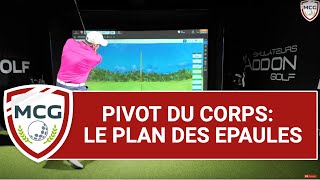 Le pivot dans le swing Le Plan des épaules au backswing [upl. by Souvaine414]