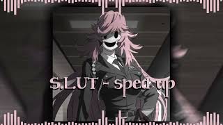 SLUT  sped up ✰Ppcocaine✰ [upl. by Attenwad]