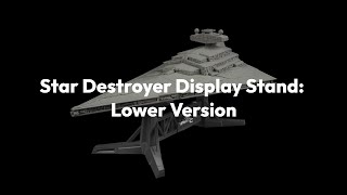 Star Destroyer Display Stand Lower Version  3D printing [upl. by Kaye]