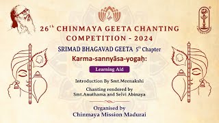 Bhagawad Geeta  Chapter 5  Karma Sanyasa Yoga  Geeta Chanting Competition 2024 GCC 2024 [upl. by Enileoj843]