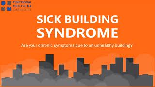 Chronic Inflammatory Response Syndrome CIRS and Sick Building Syndrome ie Water Damaged Building [upl. by Tresa185]