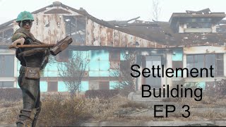 Fallout 4 Settlement Building EP 3 [upl. by Sremlahc]