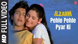 Pehle Pehle Pyar Ki  Full Song  Ilzaam  Amit Kumar Asha Bhosle  Bappi Lahiri  Govinda Neelam [upl. by Arron]