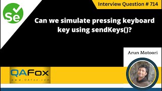 Can we simulate pressing Keyboard key using sendKeys Selenium Interview Question 714 [upl. by Cadman241]