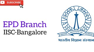 All About the EPD Branch IISc Bangalore  Anuj Chauhan  IIT KGP [upl. by Noraj]