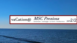 vaCation MSC Preziosa 22 from Hamburg [upl. by Abdul]