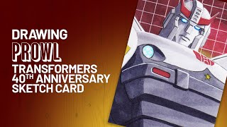 Prowling Into Action  Prowl Sketch Cards  Dynamite Transformers 40th Anniversary Set [upl. by Meid]