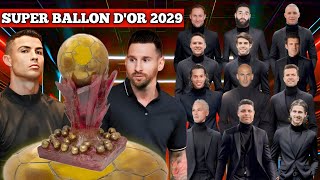 Top 17 Super Ballon dOr 2029 ► Power Rankings Update ● HD [upl. by Oicor]