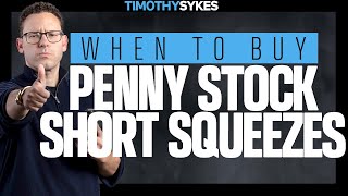 When To Buy Penny Stock Short Squeezes [upl. by Eradis202]