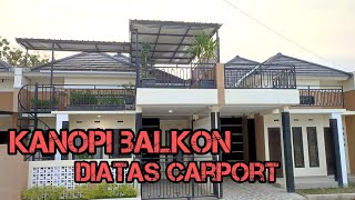 BIKIN KANOPI BALKON I ROOFTOP RUMAH MINIMALIS MODERN 2022 [upl. by Goren351]