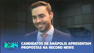 ELEIÇÕES 2024 CANDIDATOS DE ANÁPOLIS APRESENTAM PROPOSTAS NA RECORD NEWS [upl. by Eilasor]