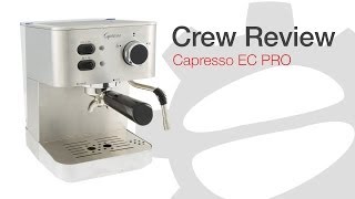 Crew Review Capresso EC PRO [upl. by Dao251]