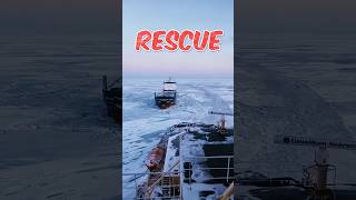 Stunning Icebreaker Rescue 👏 [upl. by Ayotak]