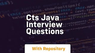 cts java interview questions [upl. by Joao]