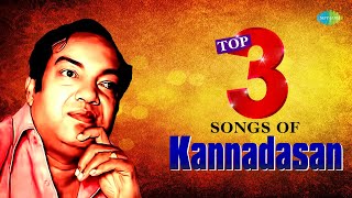 Top 3 Songs of Kannadasan  Senthazhampoovil  Sorgam Madhuvile  Ilamai Ennum Poonkaatru [upl. by Roche835]