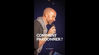 Comment pardonner [upl. by Nirac]