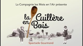 La cuillère en bois  Bande annonce [upl. by Manuel]