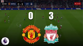 Manchester United 0  3 Liverpool  Premier League 202425  Full Match Streaming [upl. by Reeher955]