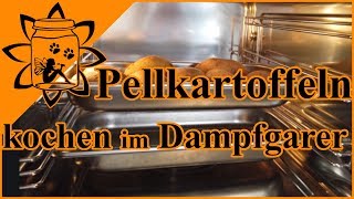 Pellkartoffeln kochen im Dampfgarer  Rezept Garen im Dampfgarer  Garteneinkochfee [upl. by Nisa]