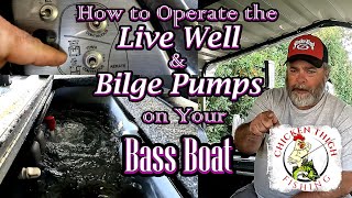 How to Operate Live Well amp Bilge Pumps on a Tracker Bass Boat  Understanding Your Boats Plumbing [upl. by Anaujnas]