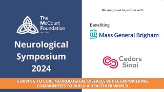 The 2024 McCourt Foundation’s Neurological Symposium  Parkinson’s Disease Session [upl. by Allemrac]