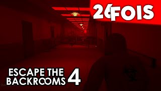 Recommencer 26 FOIS Un Niveau  Cest POSSIBLE 😭   ESCAPE THE BACKROOMS EP4 [upl. by Whit267]