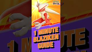 BLAZIKEN 1 MINUTE GUIDE amp BEST BUILD  Pokémon UNITE blaziken pokemoneunite [upl. by Noscire]