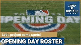 Projecting the Kansas City Royals Opening Day Roster  Kansas City Royals Podcast [upl. by Ifok915]