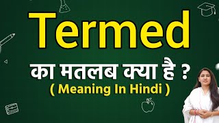 Termed meaning in hindi  Termed ka matlab kya hota hai  Word meaning [upl. by Adirehs558]