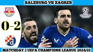 SALZBURG VS ZAGREB  02  Matchday 3 UEFA Champions League 202425 [upl. by Chil]