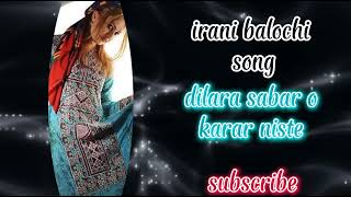 irani balochi song dilara sabar o karar niste [upl. by Kiersten]