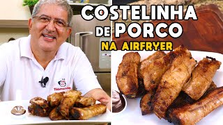 Como Fazer Costelinha de Porco na Airfryer  Tv Churrasco [upl. by Celtic567]